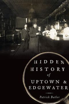 portada Hidden History of Uptown & Edgewater (in English)