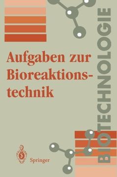 portada Aufgaben zur Bioreaktionstechnik de Wolf(Springer Verlag Gmbh) (en Alemán)