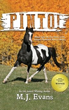 portada Pinto!: Based Upon the True Story of the Longest Horseback Ride in History (en Inglés)