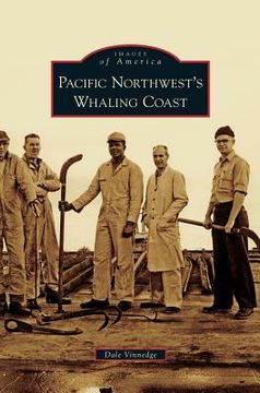 portada Pacific Northwest's Whaling Coast (in English)