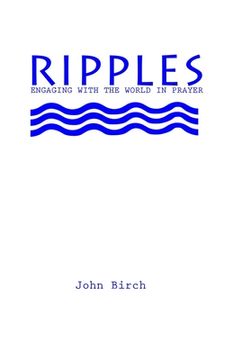 portada Ripples: Engaging with the world in prayer (en Inglés)