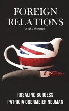 portada Foreign Relations: A Val & Kit Mystery (en Inglés)