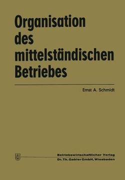 portada Organisation Des Mittelständischen Betriebes (en Alemán)