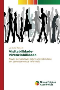 portada Visitabilidade-vivenciabilidade: Novas perspectivas sobre acessibilidade em assentamentos informais