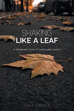 portada Shaking Like a Leaf: A Triumphant Story of Overcoming Anxiety 
