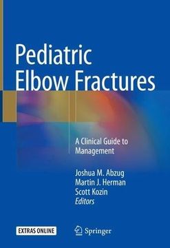 portada Pediatric Elbow Fractures: A Clinical Guide to Management (en Inglés)