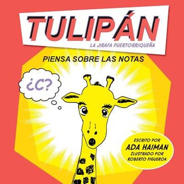 portada Tulipan la jirafa puertorriquena: piensa sobre las notas