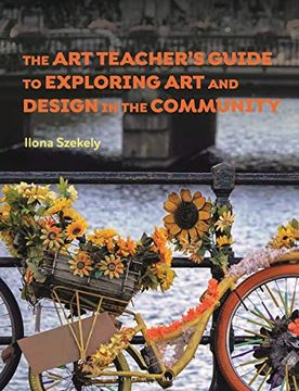 portada The Art Teacher's Guide to Exploring Art and Design in the Community (in English)