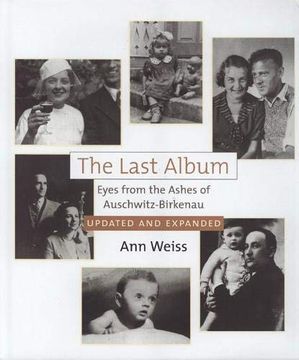 portada The Last Album: Eyes From the Ashes of Auschwitz-Birkenau (in English)