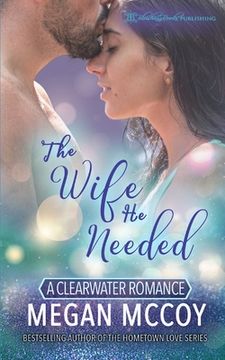 portada The Wife He Needed (en Inglés)