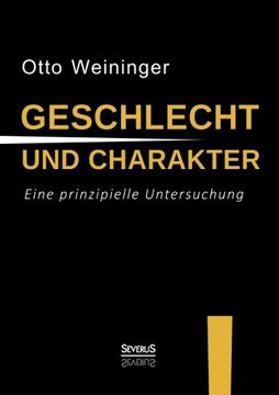 portada Geschlecht Und Charakter: Eine Prinzipielle Untersuchung (en Alemán)