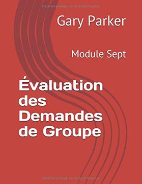 portada Évaluation des Demandes de Groupe: Module Sept (Gestion du Chiffre D’Affaires Dans L’Industrie du Transport des Voyageurs) (in French)