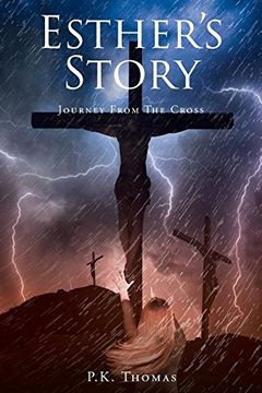portada Esther's Story: Journey From The Cross