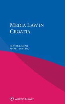 portada Media Law in Croatia (en Inglés)