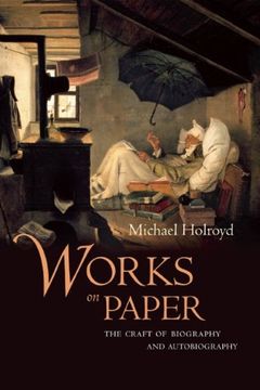 portada Works on Paper: The Craft of Biography and Autobiography (in English)