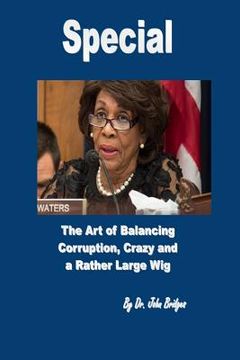 portada Special: The Art of Balancing Corruption, Crazy, and a Rather Large Wig (in English)