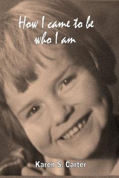 portada How I came to be who I am (en Inglés)