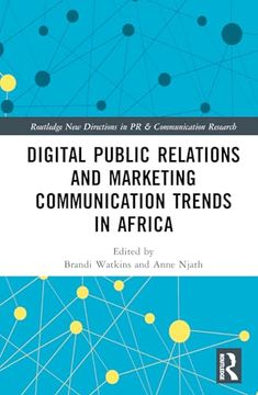 portada Digital Public Relations and Marketing Communication Trends in Africa (Routledge new Directions in pr & Communication Research) (en Inglés)