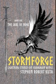 portada Stormforge, Lightning Strikes on Seadragon Wings: Book One - The Jarl of More (en Inglés)