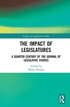 portada The Impact of Legislatures (Library of Legislative Studies) (en Inglés)