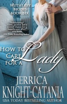 portada How to Care for a Lady: Volume 6 (Wetherby Brides)