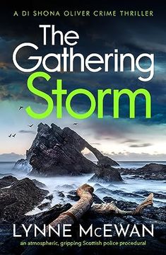 portada The Gathering Storm: An Atmospheric, Gripping Scottish Police Procedural (Detective Shona Oliver, 4)