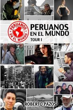 portada Peruanos en el mundo: tour 1