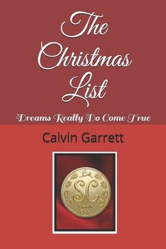 portada The Christmas List: Dreams Really Do Come True (en Inglés)