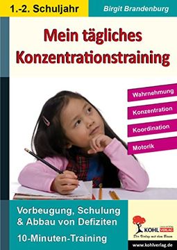 portada Kohls Konzentrationstraining 1./2. Schuljahr Bis zu 10 Minuten täglich (en Alemán)