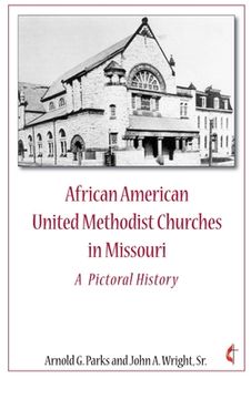 portada African American United Methodist Churches in Missouri (en Inglés)