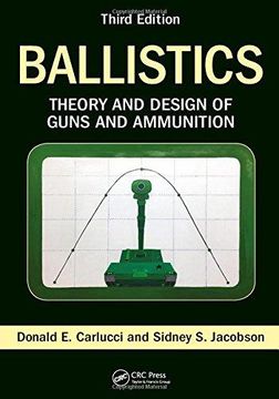 portada Ballistics: Theory and Design of Guns and Ammunition, Third Edition