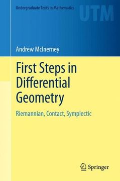 portada First Steps In Differential Geometry: Riemannian, Contact, Symplectic (undergraduate Texts In Mathematics) (in English)