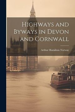 portada Highways and Byways in Devon and Cornwall (en Inglés)
