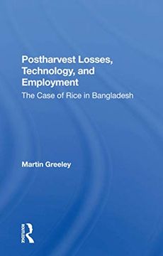 portada Postharvest Losses, Technology, and Employment: The Case of Rice in Bangladesh (en Inglés)