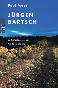 portada Jürgen Bartsch: Selbstbildnis Eines Kindermörders (Sachbuch) (en Alemán)