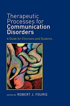 portada Therapeutic Processes for Communication Disorders: A Guide for Clinicians and Students 