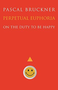 portada Perpetual Euphoria: On the Duty to be Happy (in English)