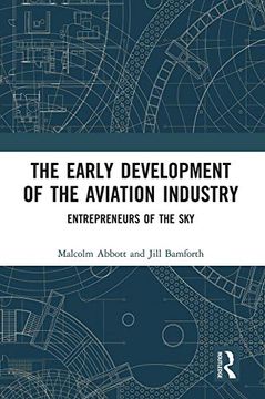 portada The Early Development of the Aviation Industry: Entrepreneurs of the sky (en Inglés)