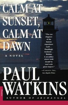 portada Calm at Sunset, Calm at Dawn: A Novel 
