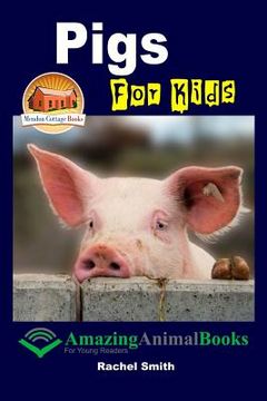 portada Pigs For Kids (en Inglés)