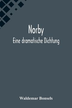 portada Norby: Eine dramatische Dichtung (en Alemán)