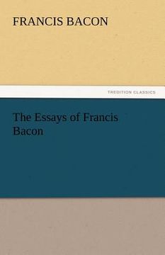 portada the essays of francis bacon (en Inglés)