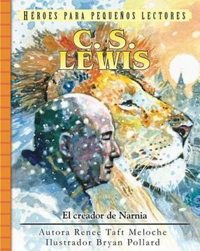 portada C.S. Lewis: El Creador de Narnia (in Spanish)