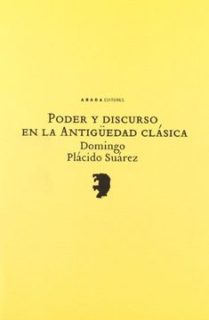 portada Poder y Discurso en la Antiguedad Clasica (in Spanish)