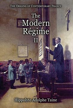 portada The Modern Régime - ii (6) (Origins of Contemporary France) (en Inglés)