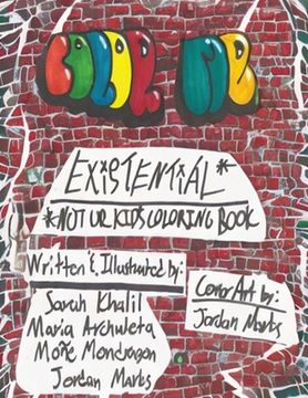 portada Color Me Existential*: *Not Ur Kid's Coloring Book (en Inglés)
