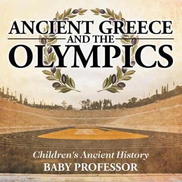 portada Ancient Greece and the Olympics | Children'S Ancient History (en Inglés)