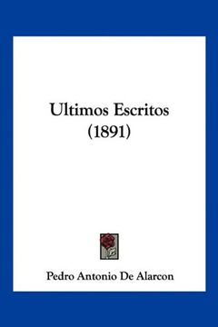 portada Ultimos Escritos (1891) (in Spanish)