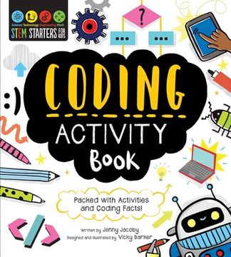 portada Stem Starters for Kids Coding Activity Book: Packed With Activities and Coding Facts! 