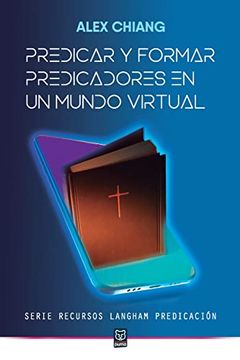 portada Predicar y Formar Predicadores en un Mundo Virtual